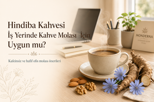 Hindiba Kahvesi İş Yerinde Kahve Molası İçin Uygun mu?
